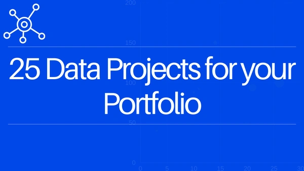Start Your Own Data Projects: 25 Exciting Ideas & Datasets - Flow Card Image